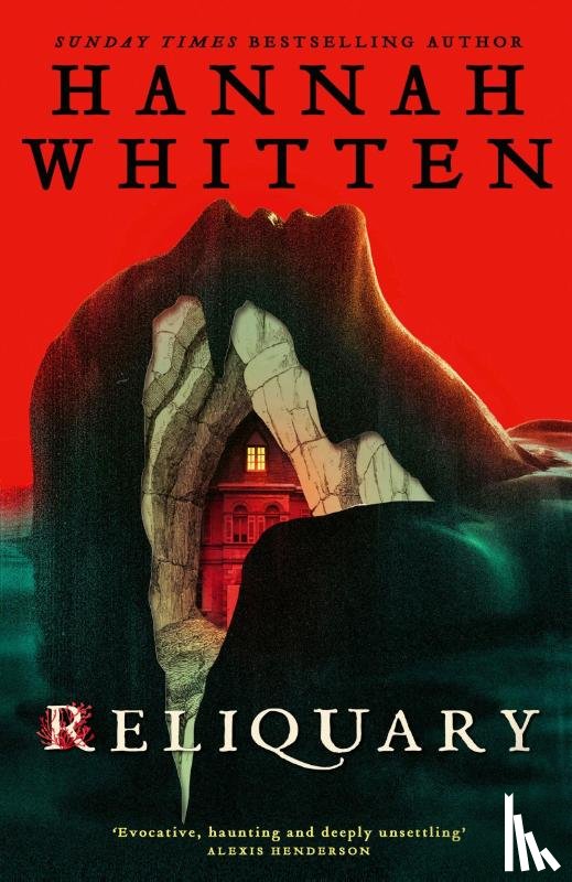Whitten, Hannah - Reliquary