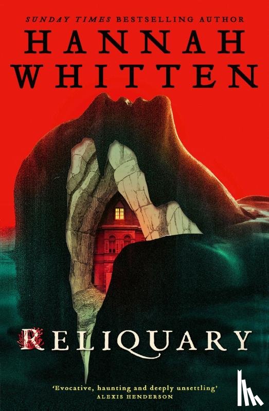 Whitten, Hannah - Reliquary
