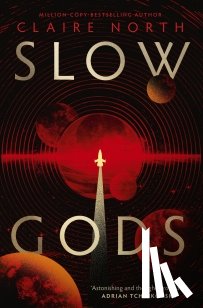North, Claire - Slow Gods