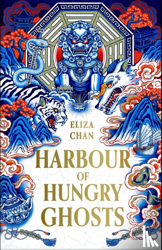 Chan, Eliza - Harbour of Hungry Ghosts