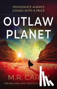 Carey, M. R. - Outlaw Planet