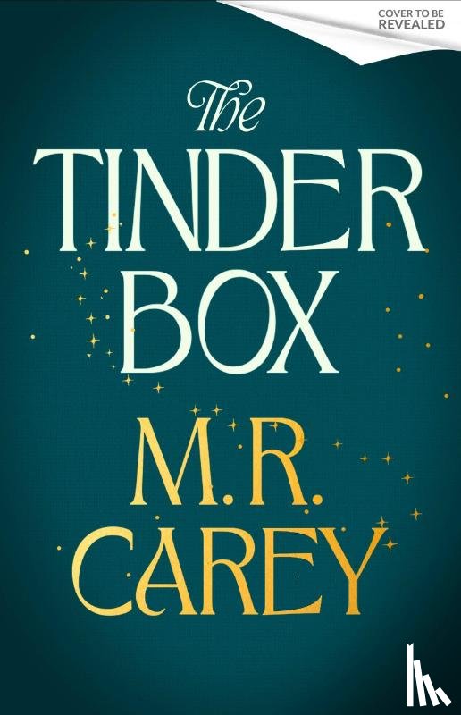 Carey, M. R. - The Tinder Box