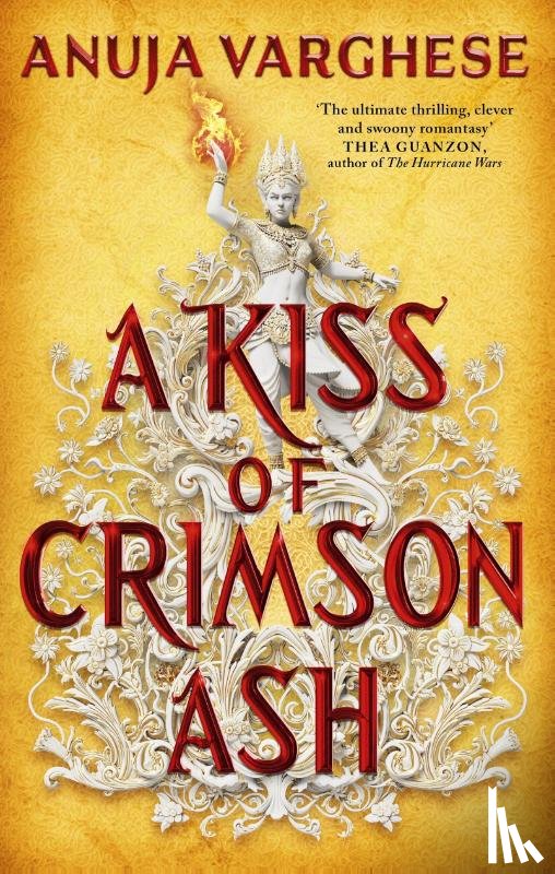 Varghese, Anuja - A Kiss of Crimson Ash