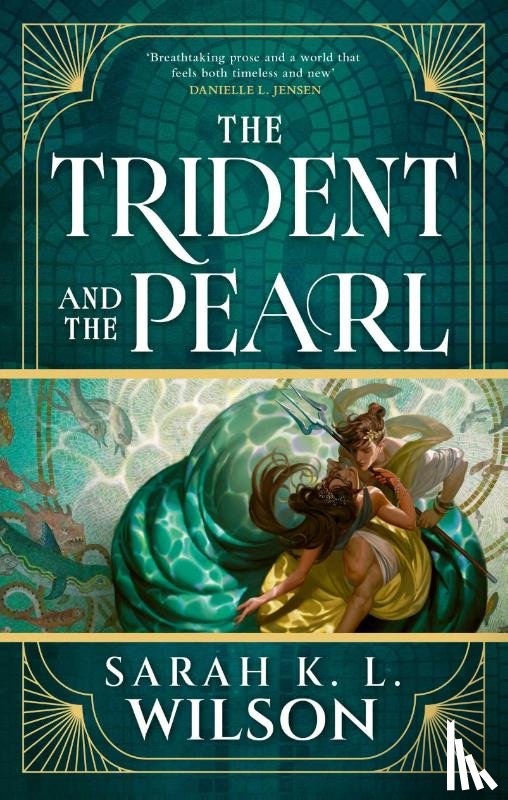 Wilson, Sarah K L - The Trident and the Pearl