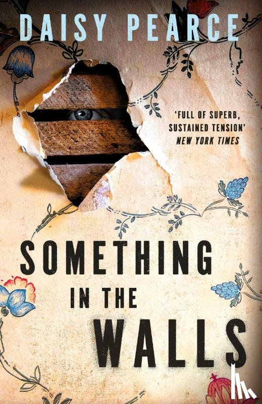 Pearce, Daisy - Something in the Walls