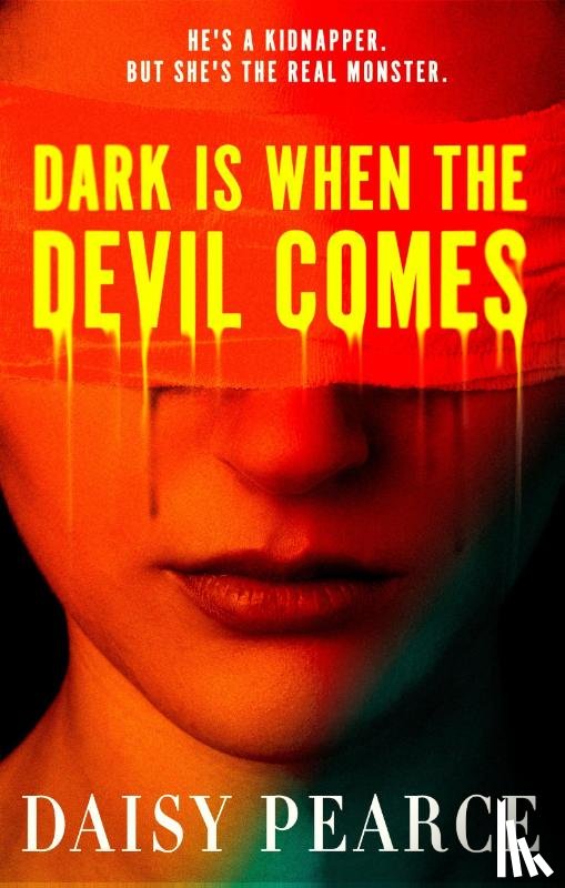 Pearce, Daisy - Dark is When the Devil Comes