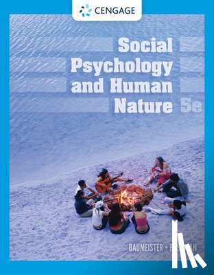 Baumeister, Roy F. (University of Queensland, Baumeister, Roy F. (Florida State University, Bushman, Brad (The Ohio State University) - Social Psychology and Human Nature
