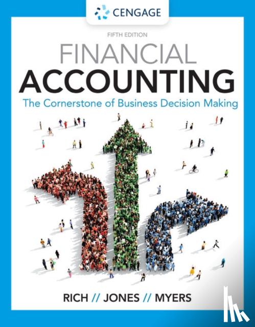 Rich, Jay (Illinois State University), Myers, Linda (The University of Tennessee, Knoxville), Jones, Jeff (Auburn University) - Financial Accounting