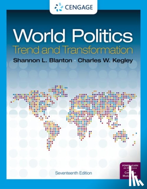 Blanton, Shannon (University of Alabama at Birmingham), Kegley, Charles (Pearce Distinguished Professor of International Relations Emeritus at the University of South Carolina) - World Politics