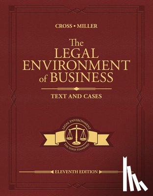 Cross, Frank - Bundle: The Legal Environment of Business: Text and Cases, Loose-Leaf Version, 11th + Mindtap, 1 Term Printed Access Card