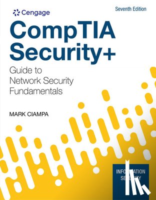 Ciampa, Mark (Western Kentucky University) - CompTIA Security+ Guide to Network Security Fundamentals