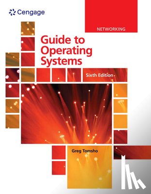 Tomsho, Greg - Guide to Operating Systems, Loose-Leaf Version