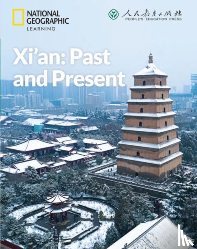 WALLACE PATRICK - Xia€™an: Past and Present: China Showcase Library