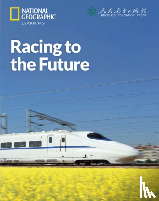 Wallace, Patrick - Racing to the Future: China Showcase Library