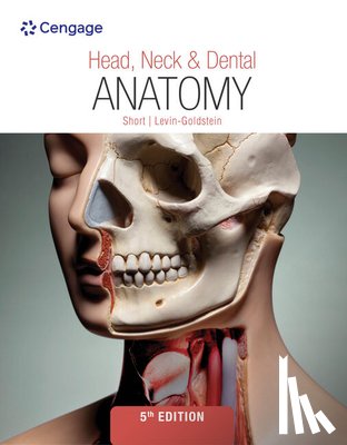 Short, Marjorie, Levin-Goldstein, Deborah - Head, Neck & Dental Anatomy