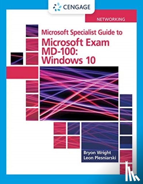 Wright, Byron, Plesniarski, Leon - Microsoft 365 Modern Desktop Administrator Guide to Exam MD-100