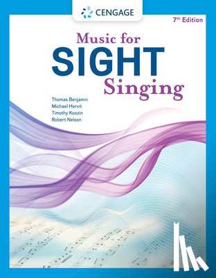 Nelson, Robert S. (Moores School of Music, University of Houston), Benjamin, Thomas E. (Johns Hopkins University), Horvit, Michael (Moores School of Music, University of Houston), Koozin, Timothy (Moores School of Music, University of Houston) - Music for Sight Singing