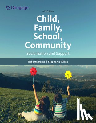 White, Stephanie (Cameron University; University of Northern Colorado), Berns, Roberta (Saddleback College), Berns, Roberta (University of California - Child, Family, School, Community: Socialization and Support