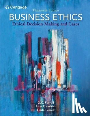 Ferrell, O. C. (Auburn University), Fraedrich, John (Southern Illinois University at Carbondale), Ferrell (Auburn University) - Business Ethics