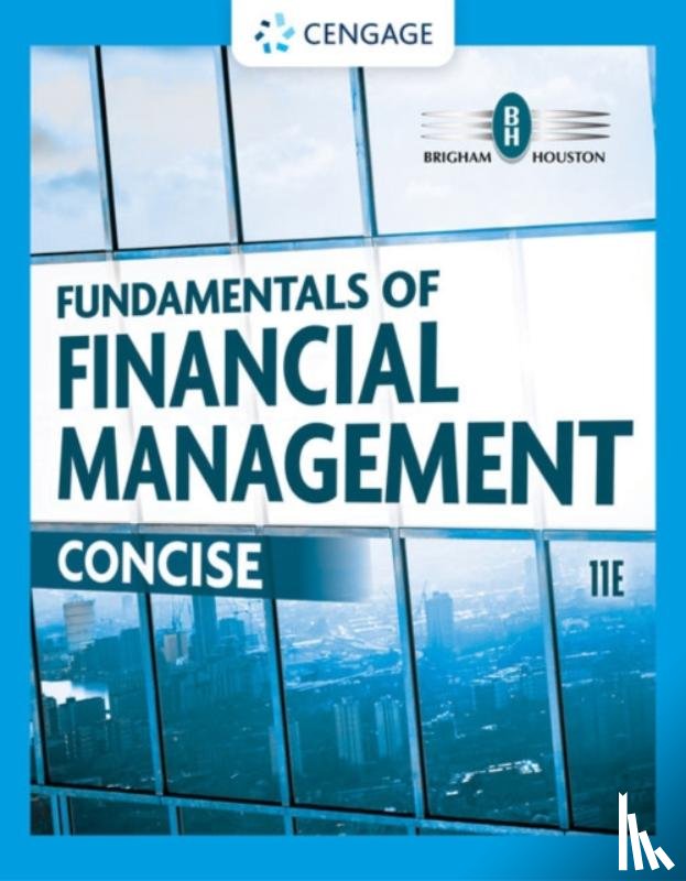 Brigham, Eugene (University of Florida), Houston, Joel (University of Florida) - Fundamentals of Financial Management: Concise