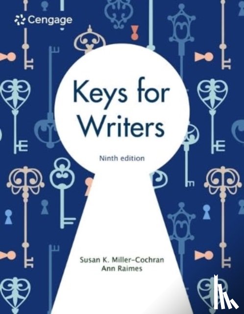 Miller-Cochran, Susan (The University of Arizona), Raimes, Ann (Hunter College - Keys for Writers