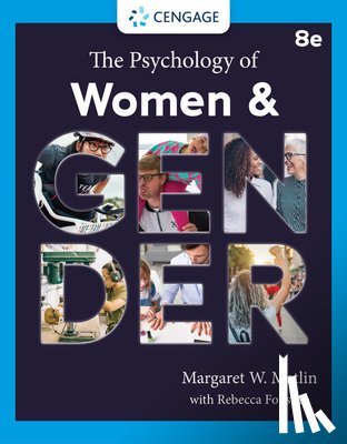 Matlin, Margaret (State University of New York, Foushee, Rebecca (Lindenwood University) - The Psychology of Women and Gender