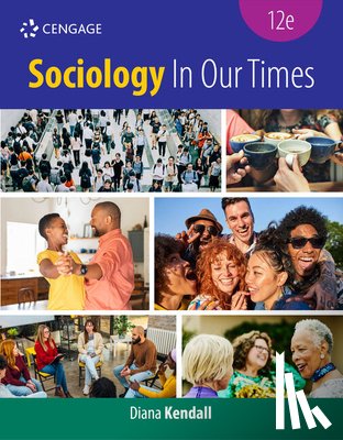 Kendall, Diana (Baylor University) - Sociology In Our Times