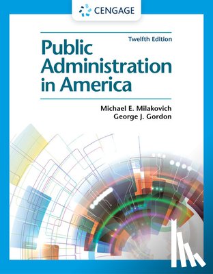 Milakovich, Michael (University of Miami, Gordon, George (Illinois State University - Public Administration in America