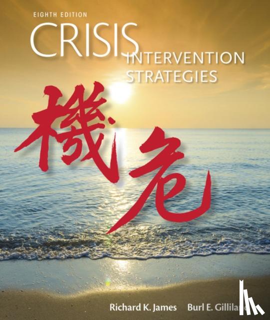 James, Richard (University of Memphis), Gilliland, Burl (Late of University of Memphis) - Crisis Intervention Strategies
