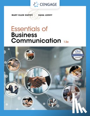 Guffey, Mary Ellen (Los Angeles Pierce College), Loewy, Dana (California State University - Essentials of Business Communication