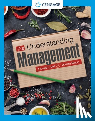 Daft, Richard (Vanderbilt University), Marcic, Dorothy (Columbia University) - Understanding Management