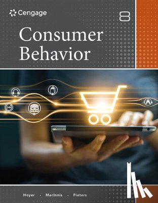 Hoyer, Wayne (University of Texas, MacInnis, Deborah J. (University of Southern California), Pieters, Rik (Tilburg University) - Consumer Behavior