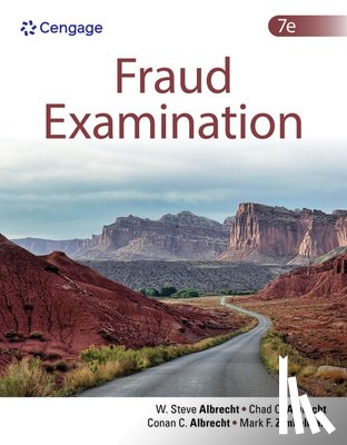 Albrecht, W. (Utah State University and Emeritus Professor, Albrecht, Chad (Utah State University), Albrecht, Conan (Brigham Young University), Zimbelman, Mark (Brigham Young University) - Fraud Examination