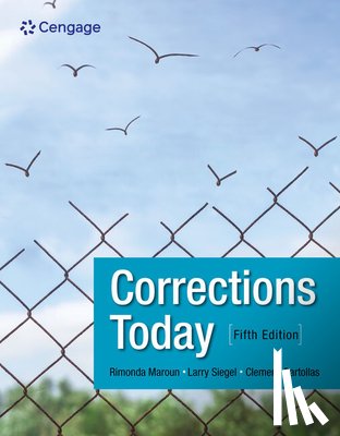 Maroun, Rimonda (Endicott College, Siegel, Larry (University of Massachusetts, Bartollas, Clemens (University of Northern Iowa) - Corrections Today