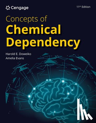 Doweiko, Harold (Viterbo University), Evans, Amelia (Bethel University) - Concepts of Chemical Dependency