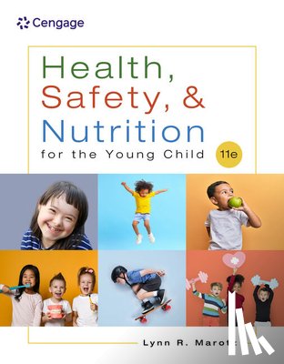 Marotz, Lynn (University of Kansas (Emerita)) - Health, Safety, and Nutrition for the Young Child