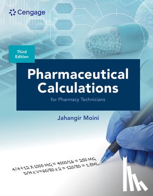 Moini, Jahangir (Eastern Florida State College (retired)) - Pharmaceutical Calculations for Pharmacy Technicians