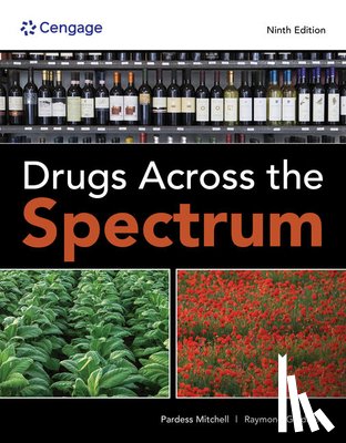 Goldberg, Raymond (Harper College), Mitchell, Pardess (Vance-Granville Community College) - Drugs Across the Spectrum