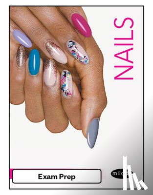 Milady - Exam Review for Milady Standard Nail Technology