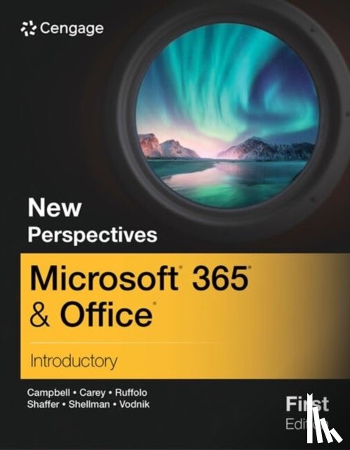 Campbell, Jennifer (NA), Carey, Patrick (Carey Associates, Shaffer, Ann - New Perspectives MicrosoftA® 365A® & OfficeA® Introductory, First Edition