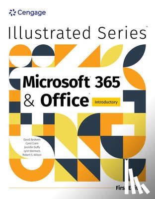 Beskeen, David (NA), Duffy, Jennifer (NA), Wermers, Lynn (NA), Wilson, Rob - Illustrated MicrosoftA® 365A® & OfficeA® Introductory, First Edition