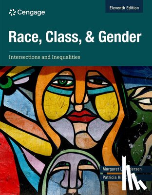 Andersen, Margaret (University of Delaware), Hill Collins, Patricia (University of Maryland at College Park) - Race, Class, and Gender