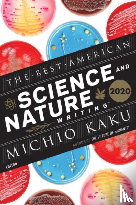 Kaku, Michio, Green, Jaime - The Best American Science And Nature Writing 2020
