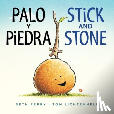 Ferry, Beth - Palo y piedra/ Stick and Stone