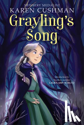 Cushman, Karen - Grayling's Song