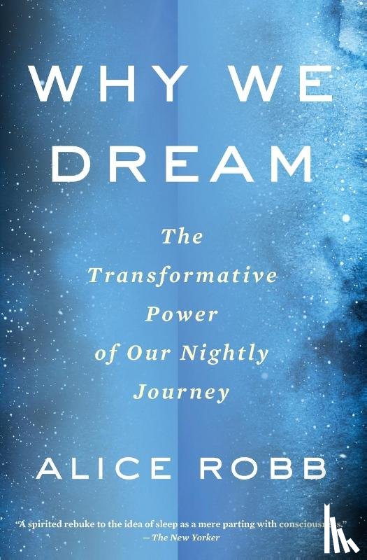 Robb, Alice - Why We Dream