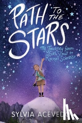 Acevedo, Sylvia - Path to the Stars