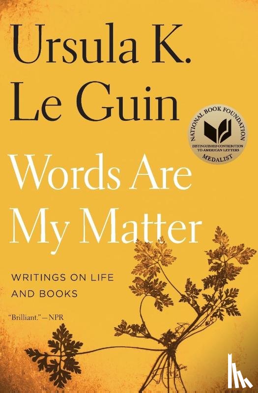 Guin, Ursula K. Le - Words Are My Matter