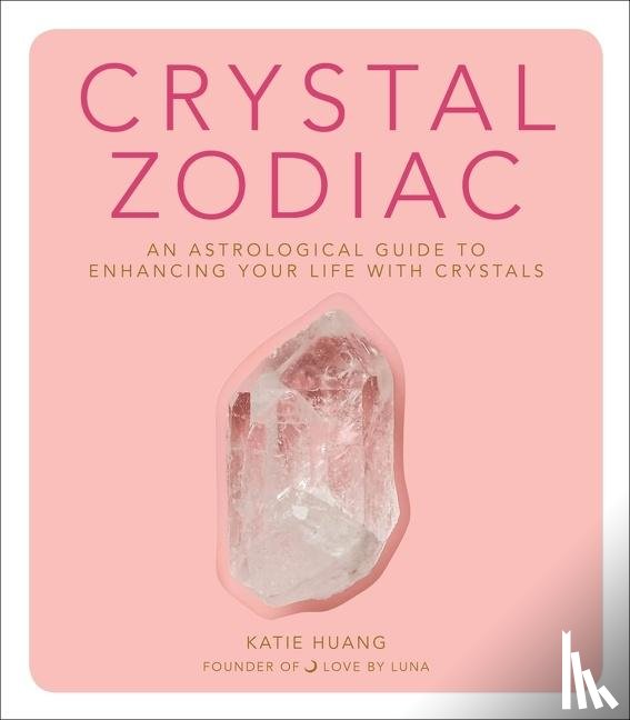 Huang, Katie - Crystal Zodiac