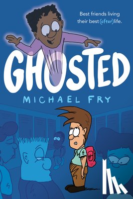 Fry, Michael - Ghosted